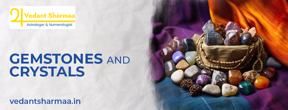 Gemstones and crystals