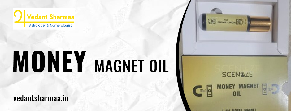 Money Magnet oil