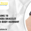 Top-Reasons-to-Choose-a-7-Chakra-Bracelet-Original-for-Mind-Body-Harmony.