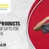 Gifts for Modern India