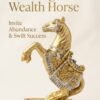 Prancing Wealth Horse