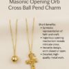 Masonic Opening Orb Cross Ball Pendant Charm